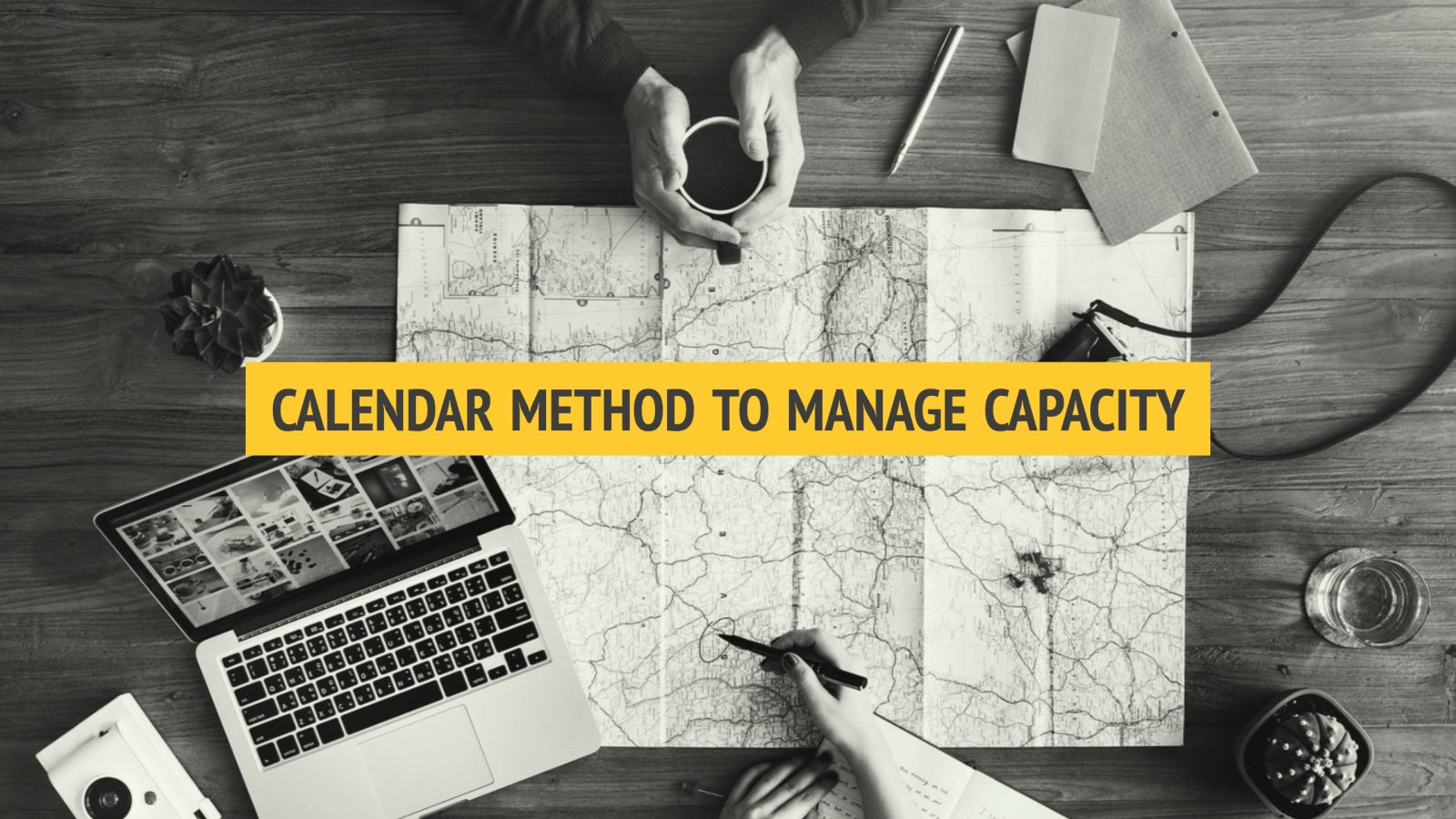 calendar-method-to-manage-capacity