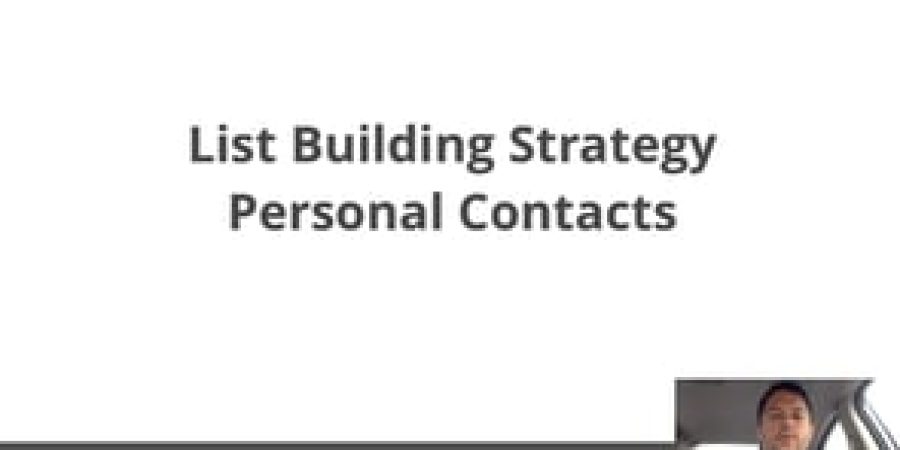 List Building Strategy: Personal Contacts